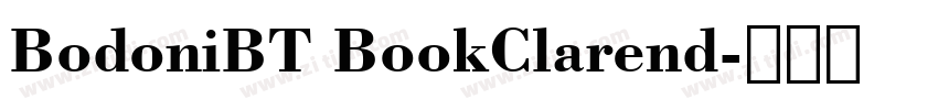 BodoniBT BookClarend字体转换